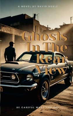 Book cover for Ghost In The Rear-View