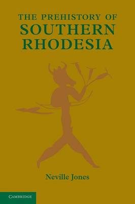 Book cover for The Prehistory of Southern Rhodesia