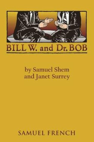 Cover of Bill W. and Dr. Bob