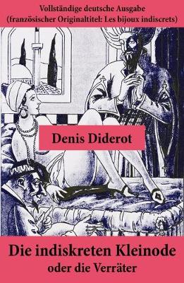 Book cover for Die Indiskreten Kleinode - Oder Die Verräter