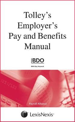 Book cover for Tolley's Employer’s Pay and Benefits Manual