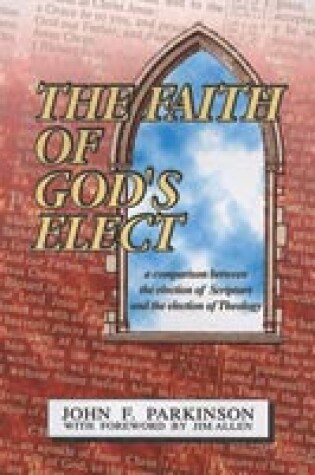 Cover of The Faith of Gods Elect