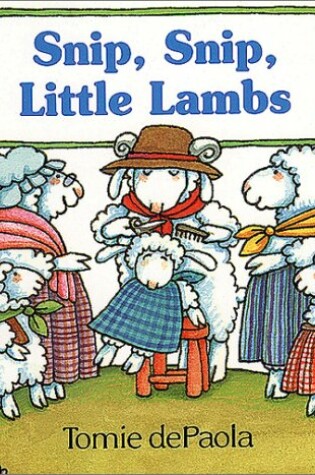 Cover of Snip Snip Little Lambs (Trade)