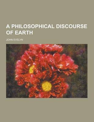 Book cover for A Philosophical Discourse of Earth