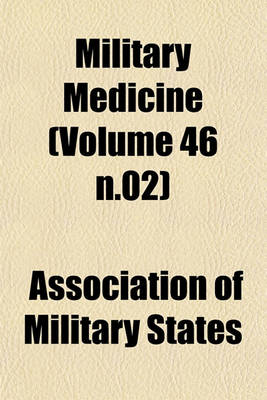 Book cover for Military Medicine (Volume 46 N.02)