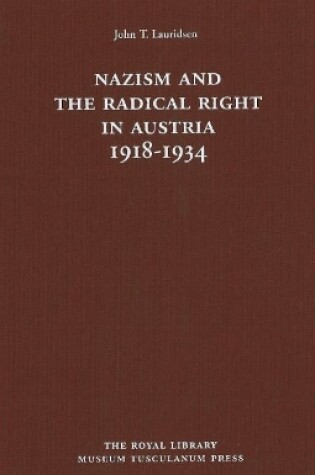 Cover of Nazism and the Radical Right in Austria 1918-1934