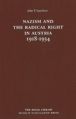 Book cover for Nazism and the Radical Right in Austria 1918-1934