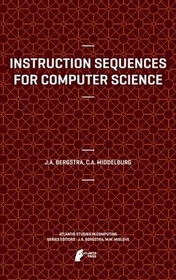 Book cover for Instruction Sequences for Computer Science