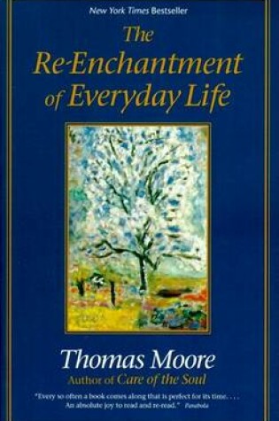 Cover of The RE-Enchantment of Everyday Life