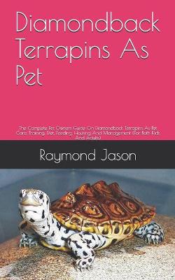 Book cover for Diamondback Terrapins As Pet