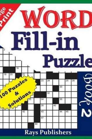 Cover of Large Print Word Fill-in Puzzle book 2