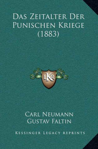 Cover of Das Zeitalter Der Punischen Kriege (1883)