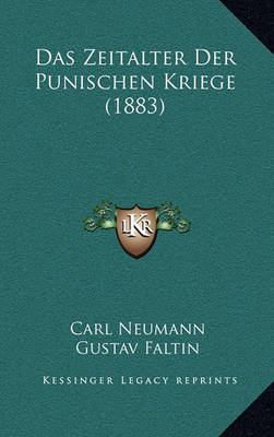 Book cover for Das Zeitalter Der Punischen Kriege (1883)