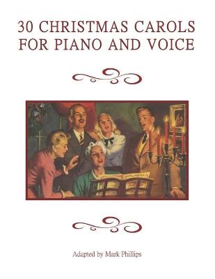 Book cover for 30 Christmas Carols for Piano and Voice