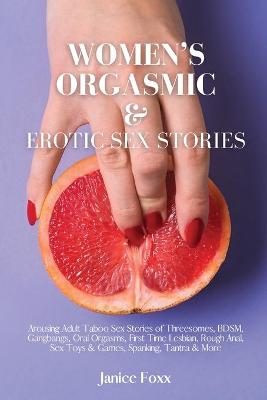 Book cover for Women's Orgasmic & Erotic Sex Stories