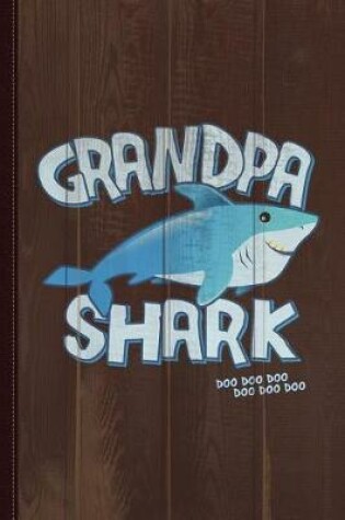 Cover of Grandpa Shark Doo Doo Doo Journal Notebook