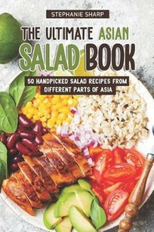 Cover of The Ultimate Asian Salad Book