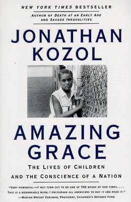 Book cover for Amazing Grace: the Lives of Children and the Conscience of a Nation