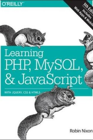 Cover of Learning PHP, MySQL & JavaScript 5e