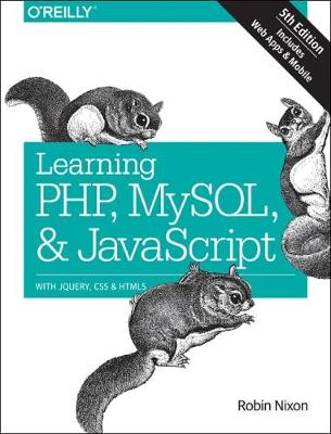 Book cover for Learning PHP, MySQL & JavaScript 5e