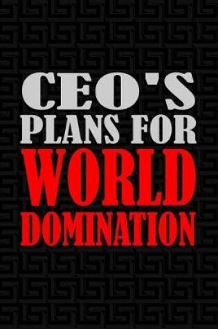 Cover of Ceo's Plans for World Domination