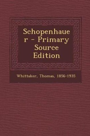 Cover of Schopenhauer - Primary Source Edition