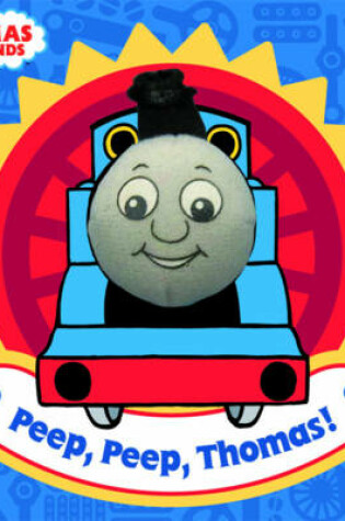 Cover of Peep, Peep, Thomas!