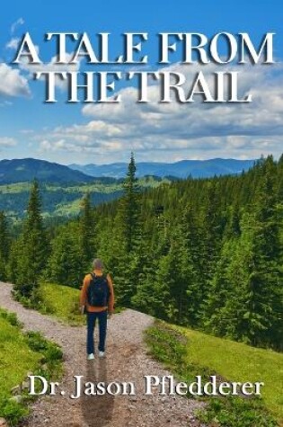 Cover of A Tale From The Trail