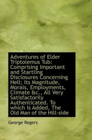 Cover of Adventures of Elder Triptolemus Tub