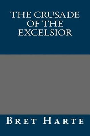 Cover of The Crusade of the Excelsior