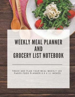 Book cover for Weekly Meal Planner and Grocery List Notebook