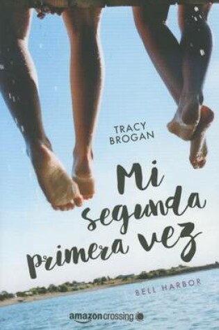 Cover of Mi segunda primera vez