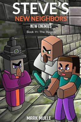 Book cover for Steve's New Neighbors - New Enemies Book 11