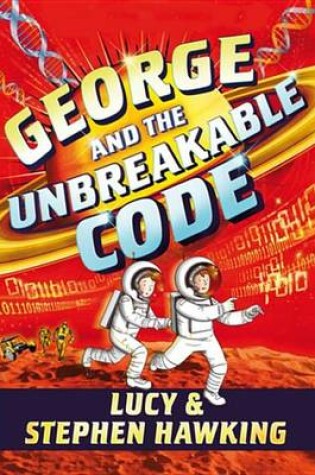 Cover of George and the Unbreakable Code