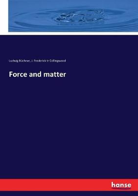 Cover of Force and matter