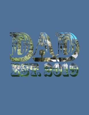 Book cover for Dad Est. 2019