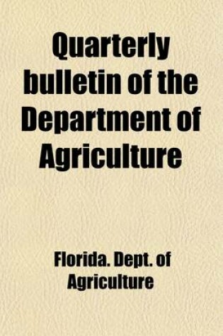 Cover of Quarterly Bulletin of the Department of Agriculture Volume 35