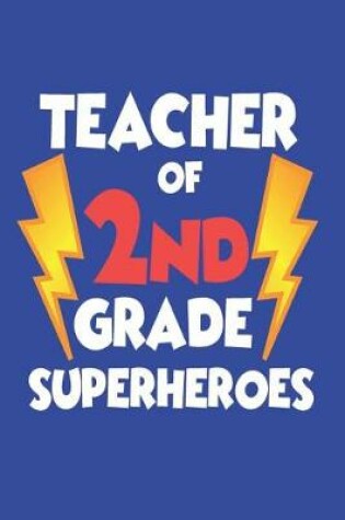 Cover of Teacher of 2nd Grade Superheroes