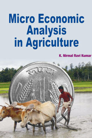 Cover of Micro Economic Analysis in Agriculture in 2 Vols