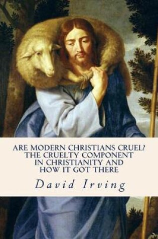 Cover of Are Modern Christians Cruel