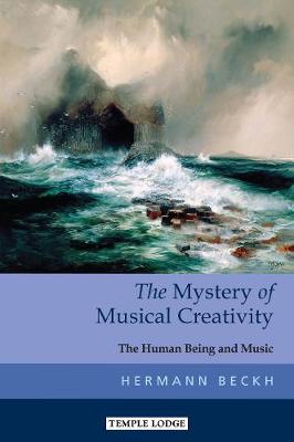 Book cover for The Mystery of Musical Creativity