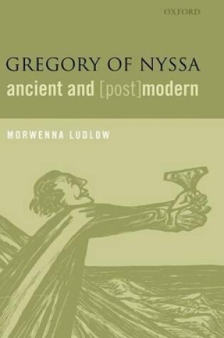 Cover of Gregory of Nyssa, Ancient and (Post)modern