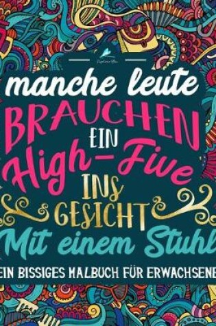 Cover of Ein bissiges Malbuch fur Erwachsene