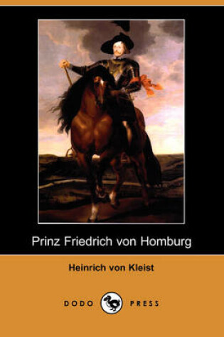 Cover of Prinz Friedrich Von Homburg (Dodo Press)