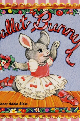 Cover of Ballet Bunny