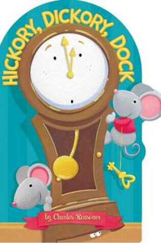 Cover of Hickory, Dickory, Dock