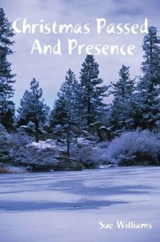 Cover of Christmas Passed and Presence