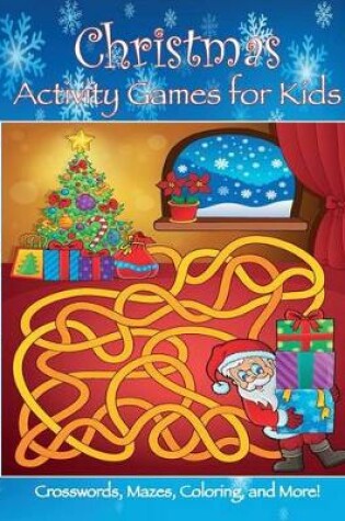 Cover of Christmas Activity Games for Kids