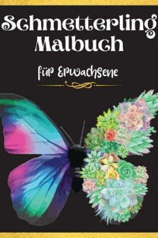 Cover of Schmetterling Malbuch f�r Erwachsene