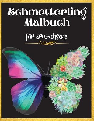 Book cover for Schmetterling Malbuch für Erwachsene